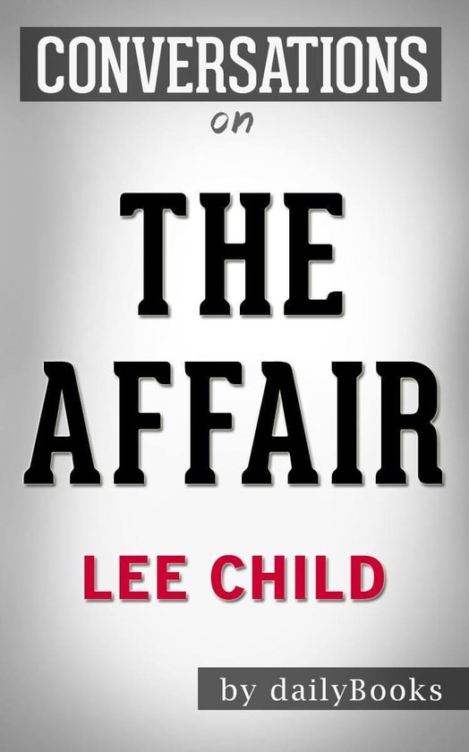 Omslag van Conversations on The Affair: A Jack Reacher By Lee Child