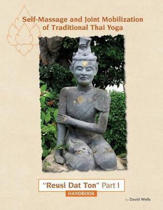 Traditional Thai Yoga: Reusi DAT Ton- Self Massage and Joint ... - cover