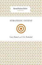 Harvard Business Review Classics - Strategic Intent