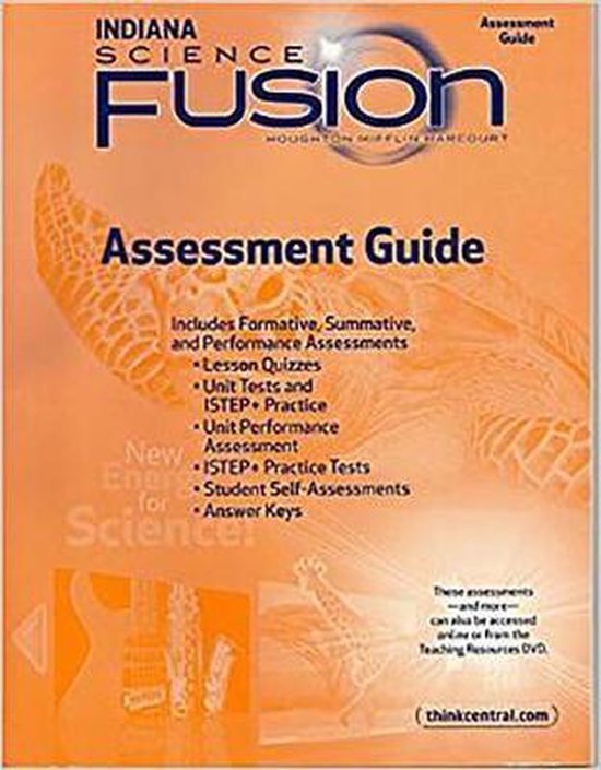Houghton Mifflin Harcourt Science Fusion Indiana: Assessment Guide ...