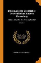Diplomatische Geschichte Des Gr flichen Hauses Henneberg