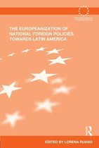 The Europeanization of National Foreign Policies Towards Latin America