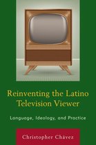 Reinventing the Latino Television Viewer