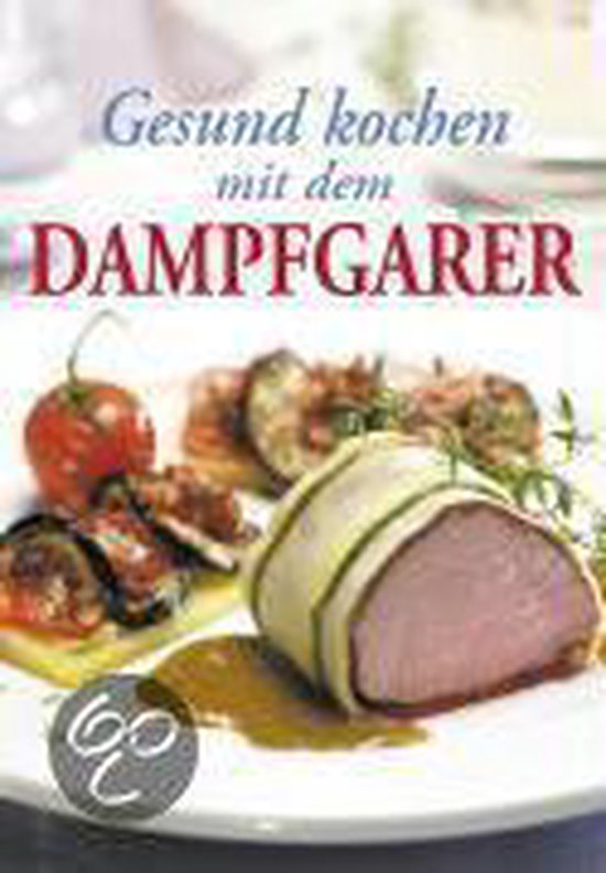 Gesund kochen mit dem Dampfgarer - cover
