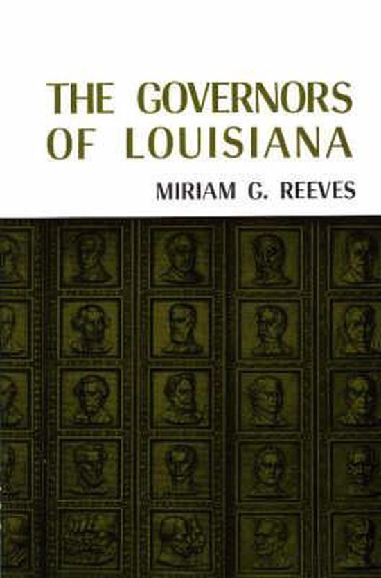 The Governors of Louisiana 9781565544253 Miriam Reeves Boeken