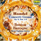 Handel: Concerti Grossi / Martin Pearlman, Boston Baroque