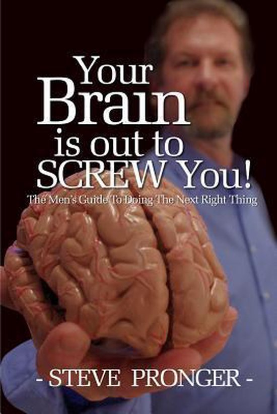 Your Brain Is Out To Screw You - cover
