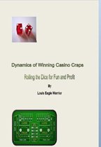 Dynamics of Winning Casino Craps