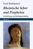 Rheinische Seher Und Propheten
