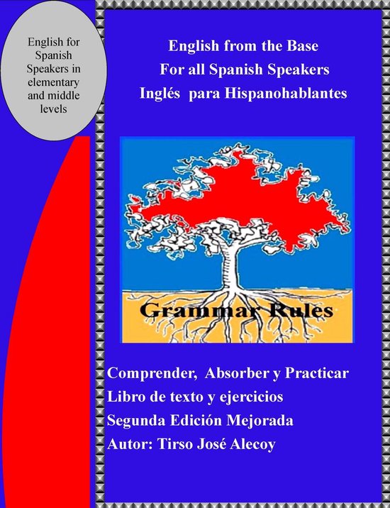 English from the Base for all Spanish Speakers, Ingles para  ... - cover