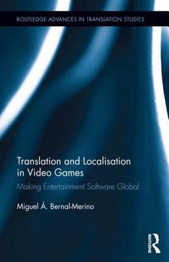 Translation and Localisation in Video Games | 9781138805538 | Miguel Á ...