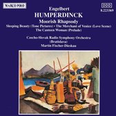 Engelbert Humperdinck: Moorish Rhapsody; Sleeping Beauty; The Merchant of Venice; The Canteen Woman