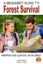 A Beginner's Guide to Forest Survival