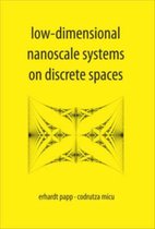 Low-dimensional Nanoscale Systems On Discrete Spaces