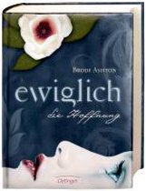 Ewiglich die Hoffnung