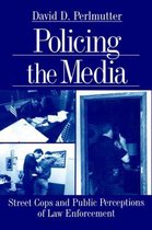 Policing the Media
