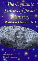 The Dynamic Stories of Jesus' Ministry