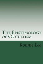 The Epistemology of Occultism