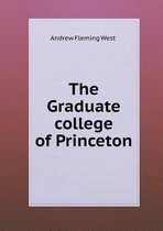 The Graduate College of Princeton