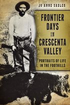 American Chronicles - Frontier Days in Crescenta Valley