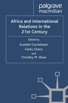 International Political Economy Series - Africa and International Relations in the 21st Century