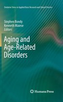 Oxidative Stress in Applied Basic Research and Clinical Practice - Aging and Age-Related Disorders