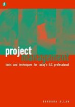 Project Management: Tools and Techniques for Today's Ils Professional