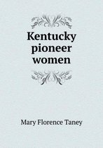 Kentucky pioneer women