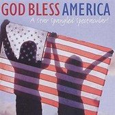 God Bless America: A Star Spangled Spectacular!
