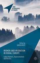 New Geographies of Europe - Women and Migration in Rural Europe