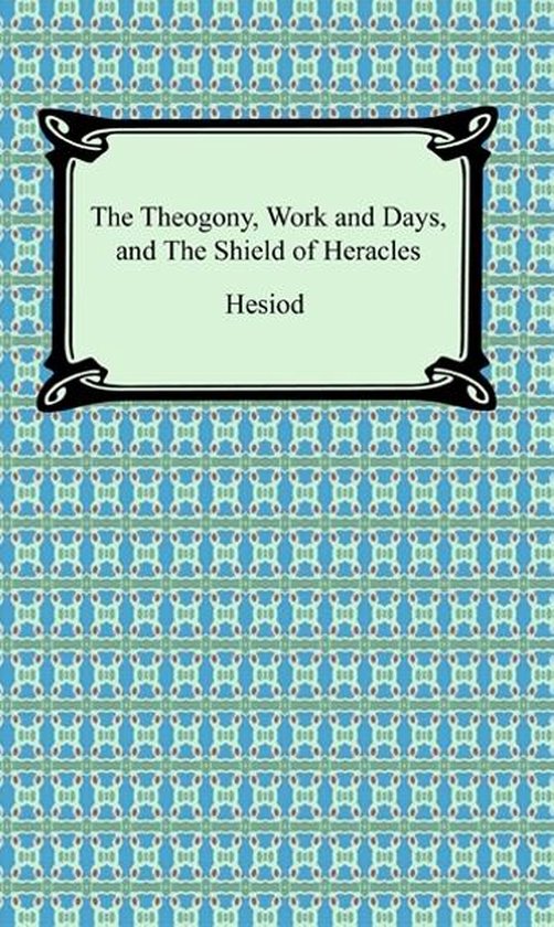 Works and Days and the Theogony - cover