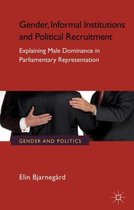 Gender, Informal Institutions And Political Recruitment
