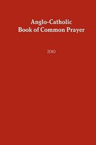 Anglo-Catholic Book of Common Prayer