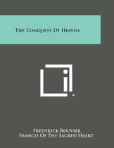 The Conquest of Heaven