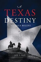 A Texas Destiny