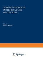 Adhesion Problems in the Recycling of Concrete