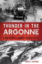 Battles and Campaigns- Thunder in the Argonne