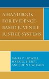 A Handbook for Evidence-Based Juvenile Justice Programs