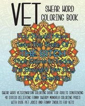 Vet Swear Word Coloring Book