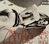 Mondo Sex Head (Ltd.Deluxe Edition) - Zombie Rob
