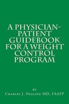 A Physician-Patient Guidebook for a Weight Control Program