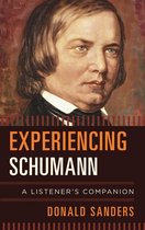Listener's Companion - Experiencing Schumann