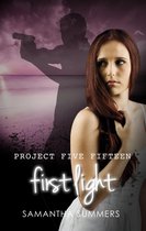 Project Five Fifteen 1 - Project Five Fifteen: First Light