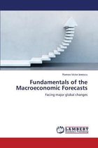 Fundamentals of the Macroeconomic Forecasts