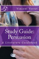 Study Guide: Persuasion
