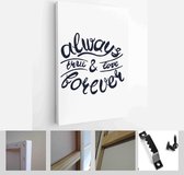 Set Greeting card Valentines day. Be my Valentine. All you need is Love. True Love and etc. Vector Handmade art - Modern Art Canvas - Vertical - 373874695 - 80*60 Vertical