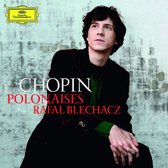 Rafal Blechacz - Chopin: Polonaises (CD)