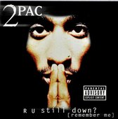 2Pac - R U Still Down? (Remember Me) (2 CD)