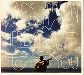 Jack Johnson - From Here To Now To You (CD)