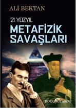 21. Yüzyıl Metafizik Savaşları